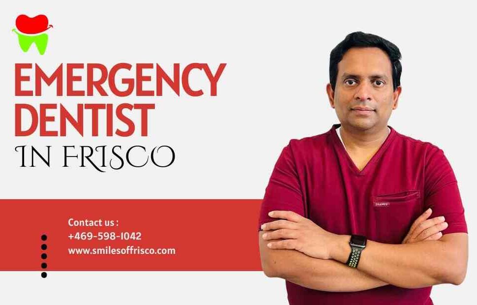 Emergency Dentist in Frisco: Your Guide to Urgent Dental Care